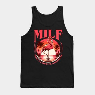 Milf Man I Love Flamingos Tank Top